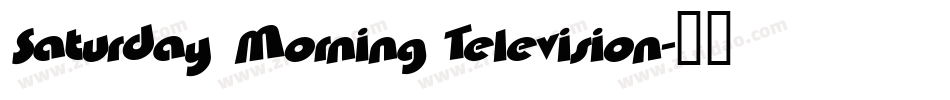 Saturday Morning Television字体转换
